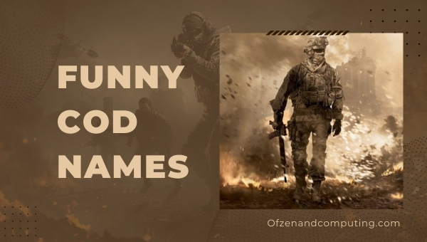 2500+ Funny COD Names (2023) Cool, Badass, Cute, Good IGN 2500+ Funny COD Names (2023) Cool, Badass, Cute, Good IGN