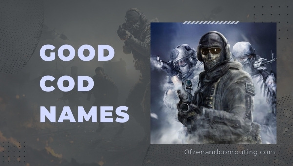 Good COD Names (2022)