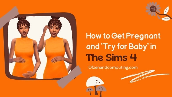 How to Get Pregnant and 'Try for Baby' in The Sims 4?