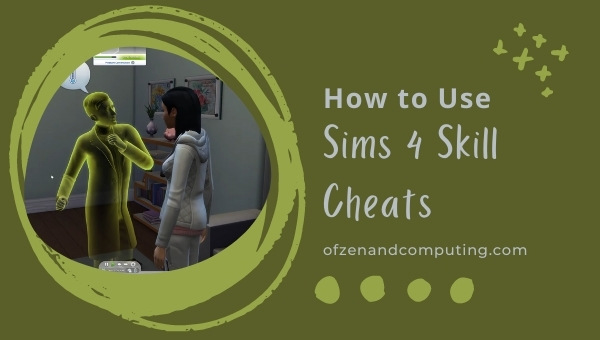 How to Use The Sims 4 Skill Cheats in 2023?