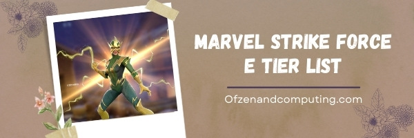 Marvel Strike Force E Tier List (2022)