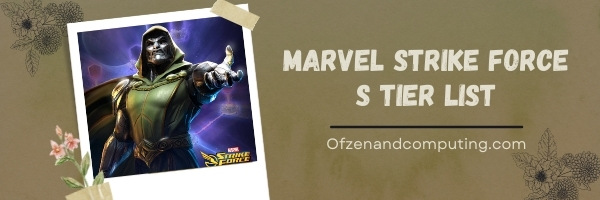 Marvel Strike Force S Tier List (2022)
