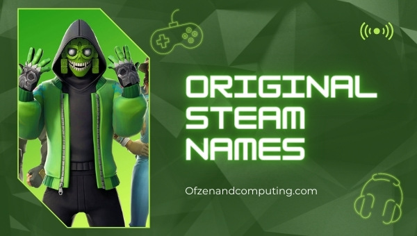 Original Steam Names (2022)
