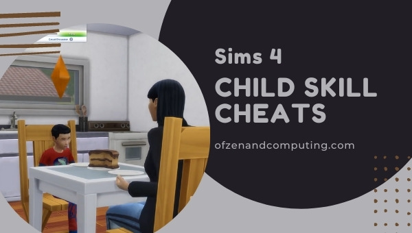 Sims 4 Child Skill Cheats (2022)