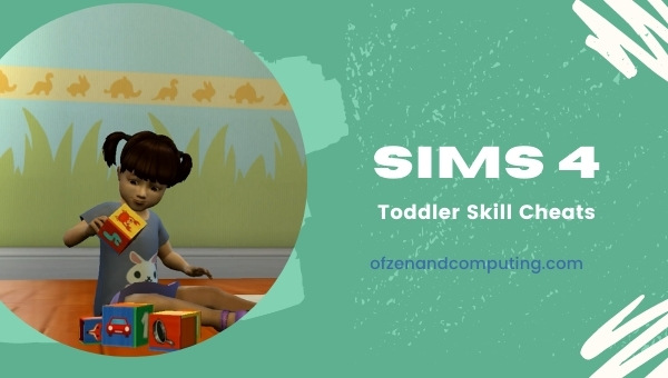 Sims 4 Toddler Skill Cheats (2022)