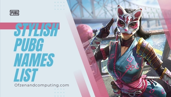 Stylish PUBG Names List (2022)