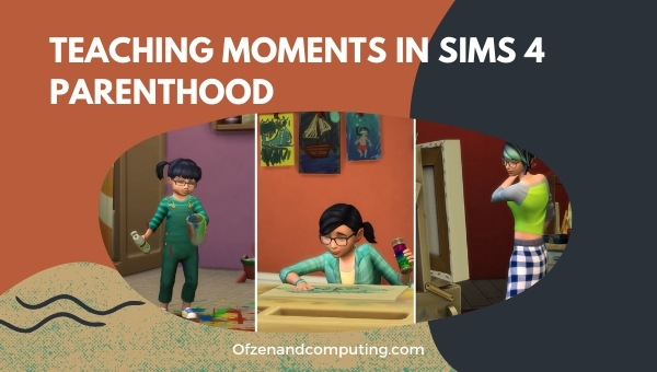 Teaching Moments in The Sims 4 Parenthood