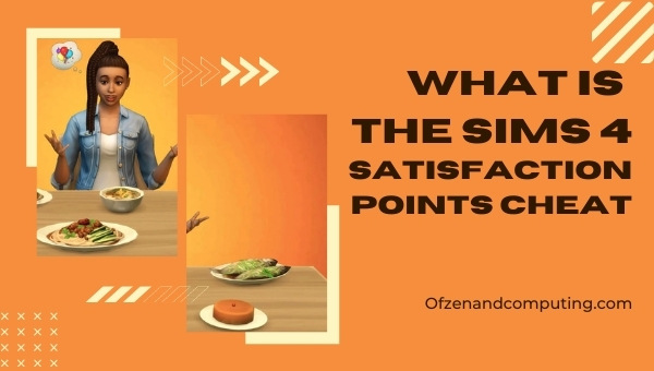 What is The Sims 4 Satisfaction Points Cheat?