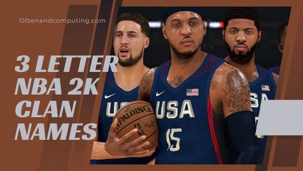 3 Letter NBA 2K Clan Names