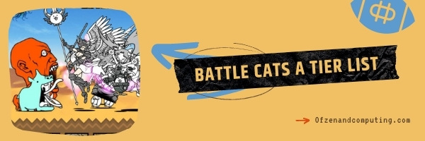 Battle Cats A Tier List (2022)