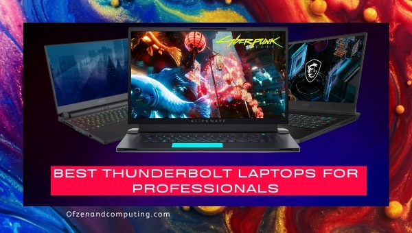 Best Thunderbolt Laptops for Professionals