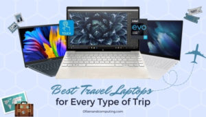Best Travel Laptops for Every Type of Trip