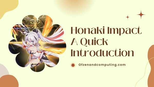 Honaki Impact 3rd - A Quick Introduction