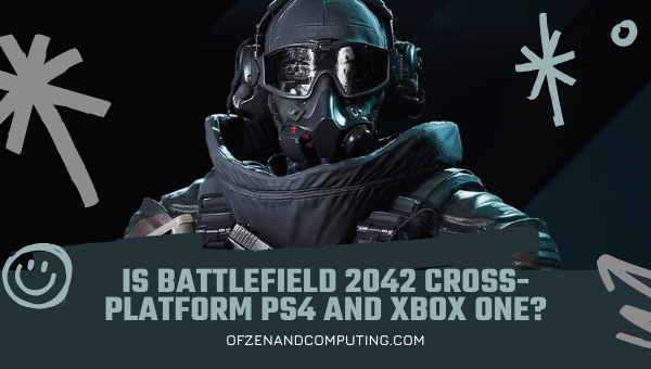 Is Battlefield 2042 Cross-Platform PS4 and Xbox One?