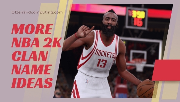 More NBA 2K Clan Name Ideas