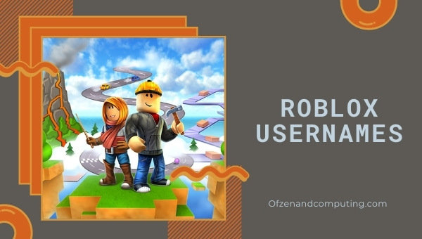 Roblox Usernames Ideas (2022)