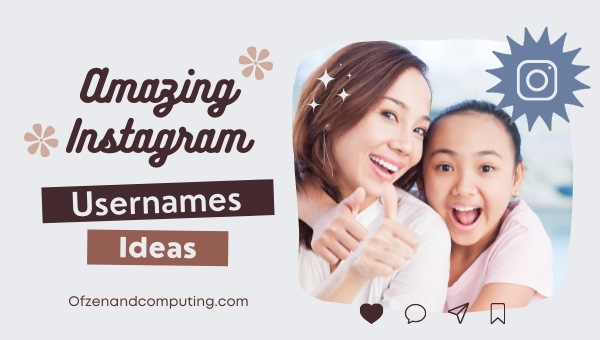 Amazing Instagram Username Ideas (2022)