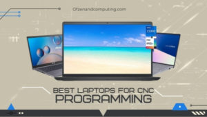 Best Laptops for CNC Programming