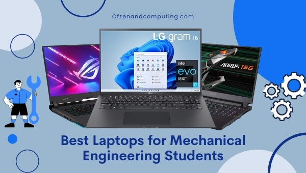 Best Laptops for Mechanical Engineering Students