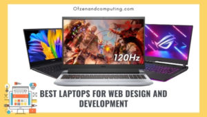 Best Laptops for Web Design and Development