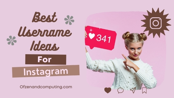 Best Username Ideas For Instagram (2022)