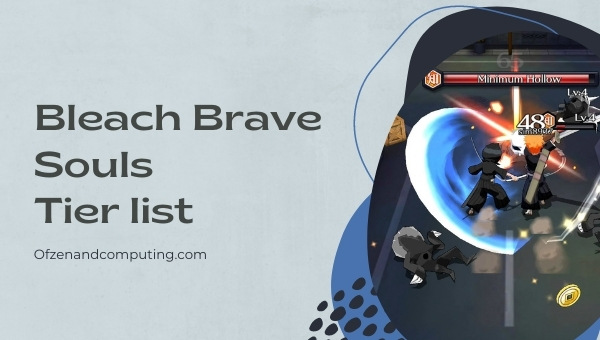 Bleach Brave Souls Character Tier list (2022)