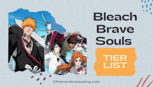 Bleach Brave Souls Tier List (2022): Best Characters