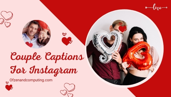 Couple Captions For Instagram (2022) Cute, Funny