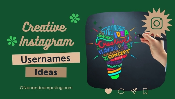 Creative Instagram Usernames Ideas (2022)