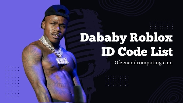 Dababy Roblox ID Codes List (2022)