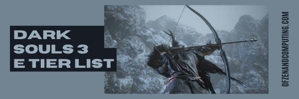 Dark Souls 3 Weapons E Tier List (2022)