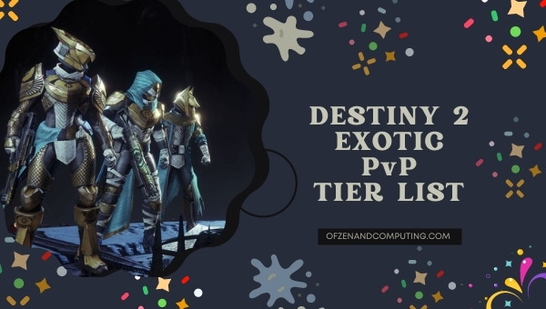 Destiny 2 Exotic Weapons PvP Tier List (2022)
