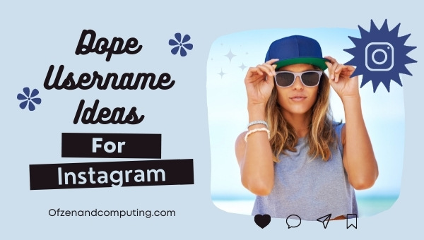 Dope Username Ideas For Instagram (2022)