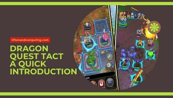 Dragon Quest Tact - A Quick Introduction