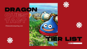 Dragon Quest Tact Tier List (2022) Best Monsters Ranked