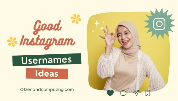 Good Instagram Usernames Ideas 2022 (Names)