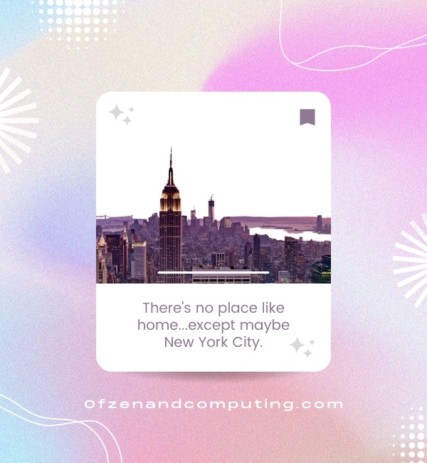 Good New York Captions For Instagram (2022)