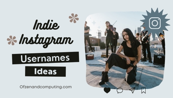 Indie Instagram Username Ideas (2022)