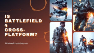 Is Battlefield 4 Cross-Platform in 2022? [PC, PS4/5, Xbox]