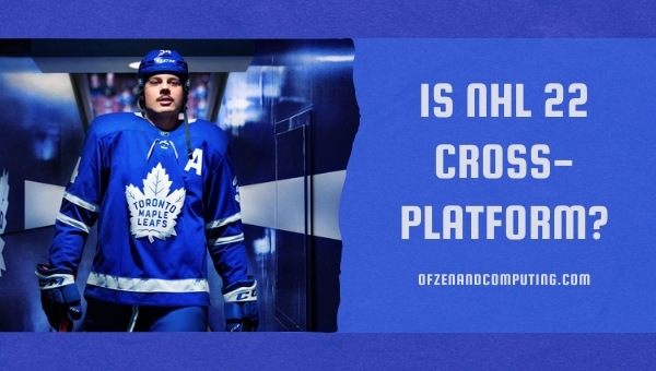 Est-ce que NHL 22 est multiplateforme en [cy] ? [PC, PS4, Xbox One, PS5]