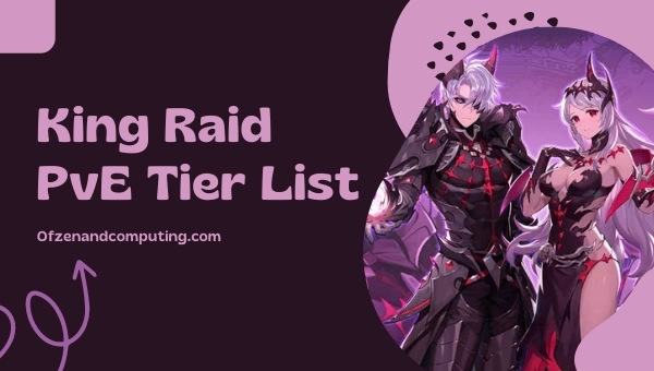 King's Raid PvE Tier List (2022)