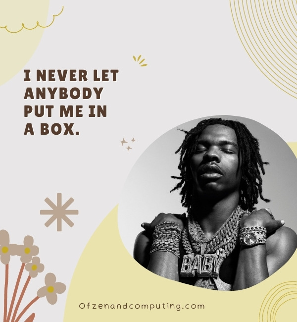 Lil Baby Quotes About Life (2022)