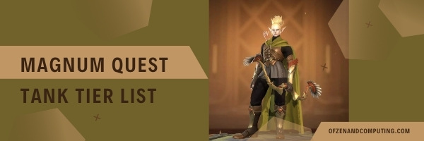 Magnum Quest Tank Tier List (2022)