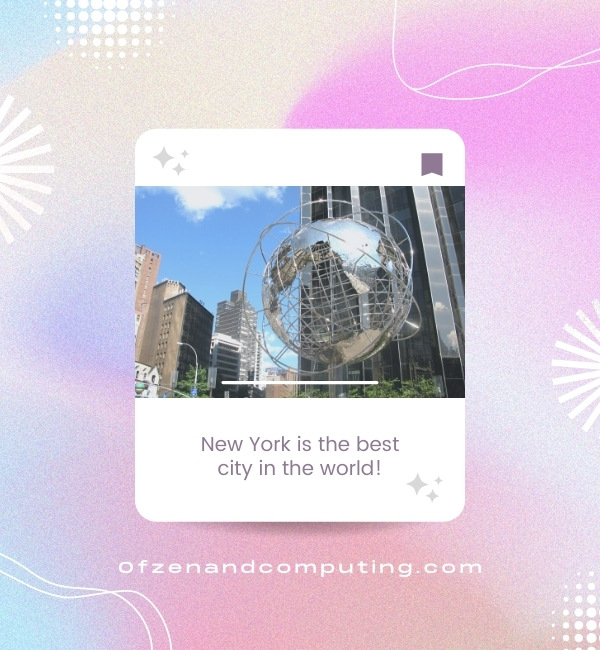 More New York Caption Ideas For Instagram (2022)