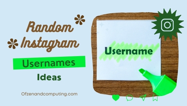 Random Instagram Username Ideas (2022)