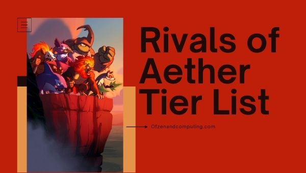 Rivals of Aether Tier List (2022): Best Characters