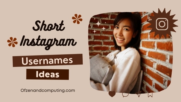 Short Instagram Username Ideas (2022)