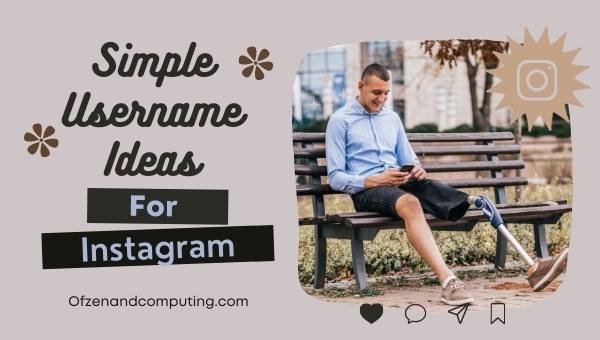 Simple Username Ideas For Instagram (2022)