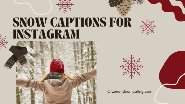 Snow Captions For Instagram (2022) Funny, Cute, Dog