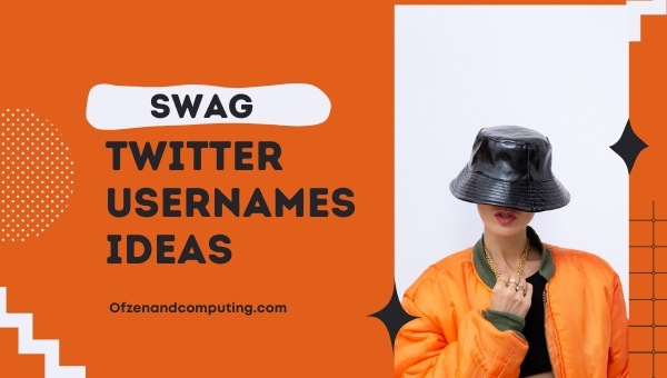 Swag Twitter Usernames Ideas (2022)